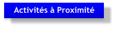 Activités à Proximité
