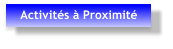 Activités à Proximité